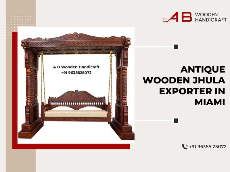 Antique Wooden Jhula Exporter in Miami