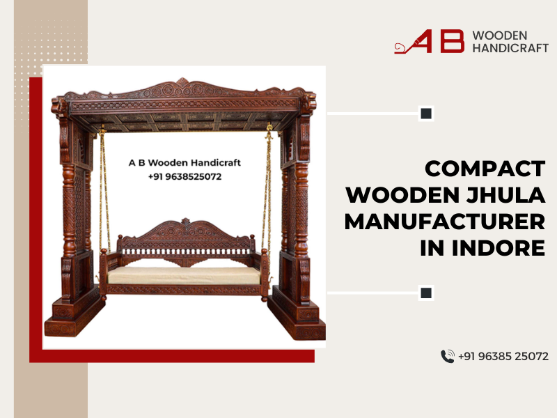Compact Wooden Jhula Manufacturer in Indore