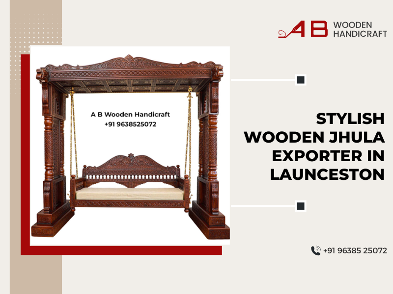 Stylish Wooden Jhula Exporter in Launceston
